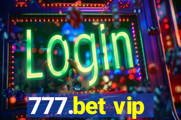 777.bet vip